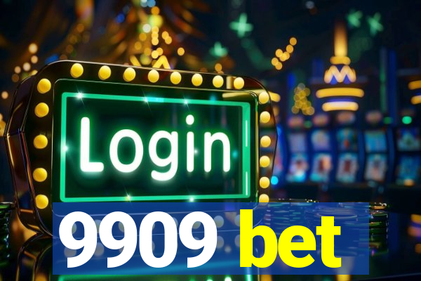 9909 bet